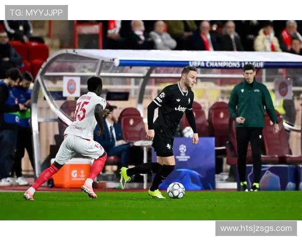 尤文图斯与摩纳哥激战欧冠赛场谁能书写新的辉煌传奇